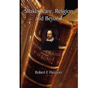 Robert F Fleissner Shakespeare, Religion and Beyond (Tascabile)