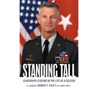 Robert F Foley Standing Tall (Copertina rigida) Series - AUSA