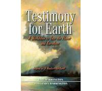 Robert F. Harrington Linda Harrington Testimony for Earth (Tascabile)