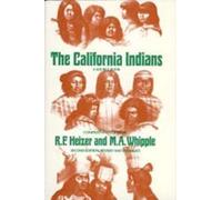Robert F. Heizer The California Indians (Tascabile)