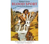 Robert F. Jones Blood Sport (Tascabile)