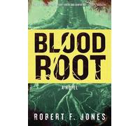 Robert F. Jones Bloodroot (Tascabile)