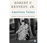Robert F Kennedy American Values (Tascabile)