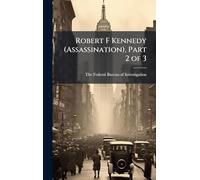 Robert F Kennedy (Assassination), Part 2 of 3