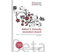 Robert F. Kennedy Journalism Award: Robert F. Kennedy, Ball State University, Digital Media Repository