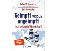Robert F. Kennedy Jr Geimpft versus ungeimpft: Jetzt spricht (Copertina rigida)