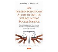Robert F. Kroni An Interdisciplinary Study of Issues Surrounding Soc (Tascabile)