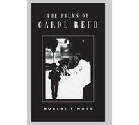Robert F. Moss The Films of Carol Reed (Copertina rigida)