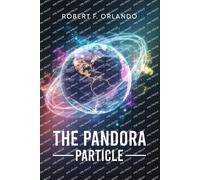 Robert F Orlando The Pandora Particle (Tascabile)