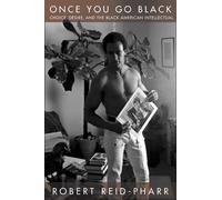 Robert F. Reid-Pharr Once You Go Black (Tascabile) Sexual Cultures