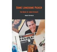 Robert F Reynolds Some Lonesome Picker (Tascabile) Musicians of Note