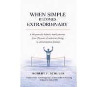 Robert F Schuler When Simple Becomes Extraordinary (Tascabile)