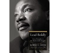 Robert F. Smith Lead Boldly (Copertina rigida) (PRESALE 25/09/2025)