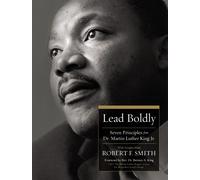 Robert F. Smith Lead Boldly: Seven Princ (Copertina rigida) (PRESALE 25/09/2025)