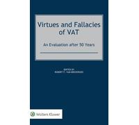 Robert F. van B Virtues and Fallacies of VAT: An Evaluation a (Copertina rigida)