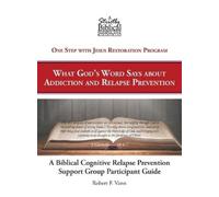 Robert F Vann A Biblical Cognitive Relapse Prevention Support Group (Tascabile)