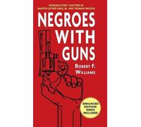 Robert F Williams Martin Luther King Truman N Negroes with Gu (Copertina rigida)
