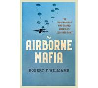 Robert F. Williams The Airborne Mafia (Copertina rigida)