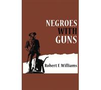 Robert F Williams Truman Nelson Martin Luther Negroes with Gu (Copertina rigida)