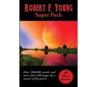 Robert F Young Robert F. Young Super Pack (Tascabile) Positronic Super Pack
