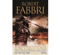 Robert Fabbri Rome's Executioner (Tascabile) Vespasian