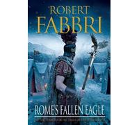 Robert Fabbri Rome's Fallen Eagle (Copertina rigida) Vespasian