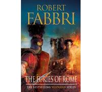 Robert Fabbri The Furies of Rome (Tascabile) Vespasian