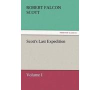 Robert Falcon Scott Scott's Last Expedition (Tascabile)