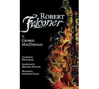 Robert Falconer (Translated): Scots-English Edition