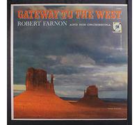 ROBERT FARNON - gateway to the west LP