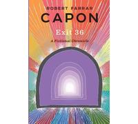 Robert Farrar Capon Exit 36 (Tascabile)