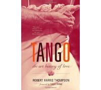 Robert Farris Thompson Tango (Tascabile)