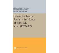 Robert Fefferma Essays on Fourier Analysis in Honor of Elias (Copertina rigida)
