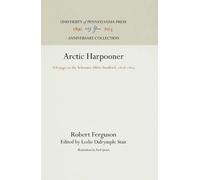 Robert Ferguson Arctic Harpooner (Copertina rigida) Anniversary Collection