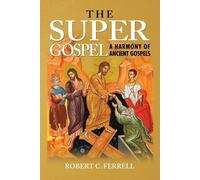 Robert Ferrell (Indiana University, USA) THE Super Gospel (Tascabile)