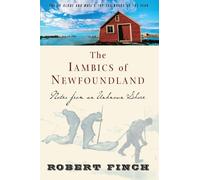 Robert Finch The Iambics of Newfoundland (Tascabile)