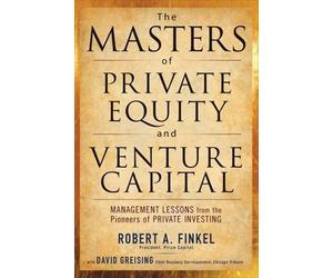 Robert Finkel David The Masters of Private Equity and Ventur (Copertina rigida)