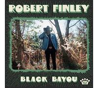 Robert Finley Black Bayou (Vinyl LP) 12" Album