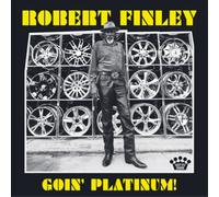 Finley Robert - Goin' Platinum