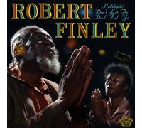 Robert Finley Hallelujah Don't Let The Devil Fool Ya (Ltd. Edt.)
