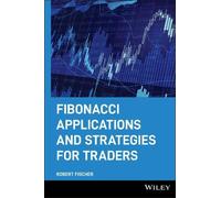 Robert Fischer Fibonacci Applications and Strategies for Trad (Copertina rigida)