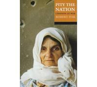 Robert Fisk Pity the Nation (Tascabile)