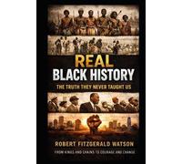Robert Fitzgerald Watson Real Black History (Tascabile)