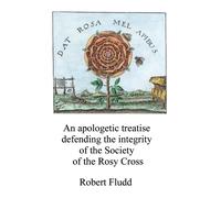 Robert Fludd An apologetic treatise (Tascabile) Alchemy Translations