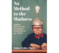 Robert Foltz No Method to the Madness (Tascabile)