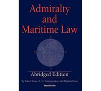 Robert Force A. N. Yiannopoulos Ma Admiralty and Maritime Law Abrid (Tascabile)