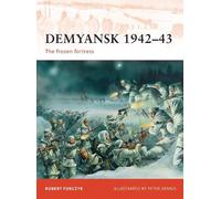 Robert Forczyk Demyansk 1942-43 (Tascabile) Campaign