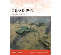 Robert Forczyk Kursk 1943 (Tascabile) Campaign
