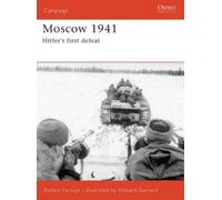 Robert Forczyk Moscow 1941 (Tascabile) Campaign
