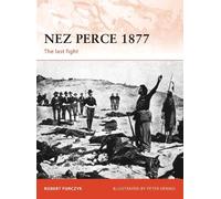 Robert Forczyk Nez Perce 1877 (Tascabile) Campaign